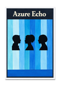 Poster -Azure Echo 12x18, 11x14